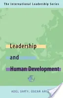 Leadership für menschliche Entwicklung: Die internationale Führungsreihe (Buch Vier) - Leadership for Human Development: The International Leadership Series (Book Four)