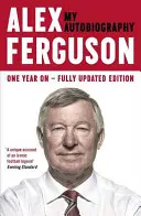 Alex Ferguson: Meine Biographie - Alex Ferguson: My Biography