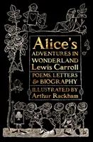 Alices Abenteuer im Wunderland: Ungekürzt, mit Gedichten, Briefen und Biografie - Alice's Adventures in Wonderland: Unabridged, with Poems, Letters & Biography