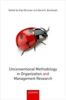 Unkonventionelle Methodik in der Organisations- und Managementforschung - Unconventional Methodology in Organization and Management Research