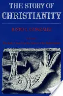 Die Geschichte des Christentums: Band 1: Die frühe Kirche bis zum Anbruch der Reformation - The Story of Christianity: Volume 1: The Early Church to the Dawn of the Reformation