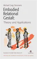 Verkörperte relationale Gestalt: Theorien und Anwendungen - Embodied Relational Gestalt: Theories and Applications