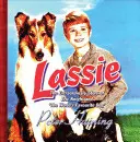 Lassie: Die außergewöhnliche Geschichte von Eric Knight und dem 'Lieblingshund der Welt' - Lassie: The Extraordinary Story of Eric Knight and 'The World's Favourite Dog'