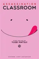 Attentat Klassenzimmer, Bd. 13, 13 - Assassination Classroom, Vol. 13, 13