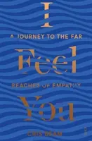 I Feel You - eine Reise zu den Grenzen der Empathie - I Feel You - a journey to the far reaches of empathy