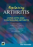 Arthritis erklären - Mit Arthritis leben und sie kontrollieren - Explaining Arthritis - Living With and Controlling Arthritis