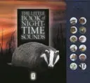 Kleines Buch der nächtlichen Tiergeräusche - Little Book of Night-Time Animal Sounds