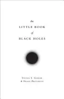 Das kleine Buch der Schwarzen Löcher - The Little Book of Black Holes