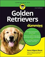Golden Retriever für Dummies - Golden Retrievers for Dummies