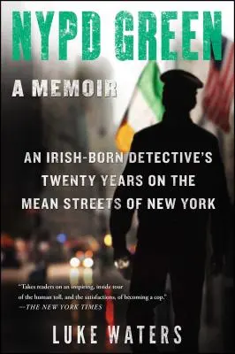 NYPD Green: Eine Erinnerung - NYPD Green: A Memoir