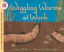 Wackelwürmer bei der Arbeit - Wiggling Worms at Work