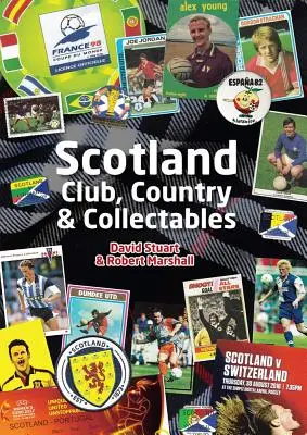 Schottland: Verein, Land & Sammlerstücke - Scotland: Club, Country & Collectables