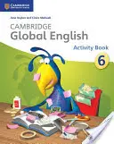 Cambridge Global English Stage 6 Activity Book: Für Cambridge Englisch als Zweitsprache in der Grundschule - Cambridge Global English Stage 6 Activity Book: For Cambridge Primary English as a Second Language