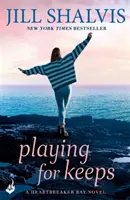 Playing For Keeps - Eine lustige Wohlfühllektüre! (Shalvis Jill (Autor)) - Playing For Keeps - A fun feel-good read! (Shalvis Jill (Author))