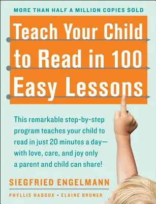 Bringen Sie Ihrem Kind in 100 einfachen Lektionen das Lesen bei - Teach Your Child to Read in 100 Easy Lessons