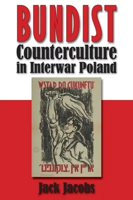 Bundistische Gegenkultur im Polen der Zwischenkriegszeit - Bundist Counterculture in Interwar Poland