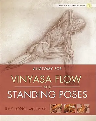 Anatomie für Vinyasa Flow und Stehende Haltungen - Anatomy for Vinyasa Flow and Standing Poses