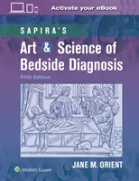 Sapiras Kunst und Wissenschaft der Diagnose am Krankenbett - Sapira's Art & Science of Bedside Diagnosis