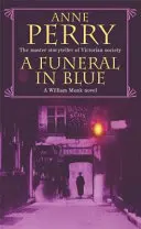 Begräbnis in Blau (William Monk Mystery, Buch 12) - Verrat und Mord in den dunklen Straßen des viktorianischen Londons - Funeral in Blue (William Monk Mystery, Book 12) - Betrayal and murder from the dark streets of Victorian London