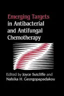 Neue Angriffspunkte in der antibakteriellen und antimykotischen Chemotherapie - Emerging Targets in Antibacterial and Antifungal Chemotherapy