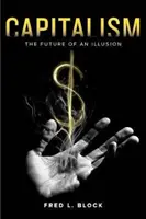 Kapitalismus: Die Zukunft einer Illusion - Capitalism: The Future of an Illusion