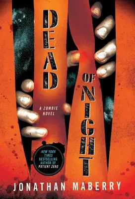 Die Toten der Nacht: Ein Zombie-Roman - Dead of Night: A Zombie Novel