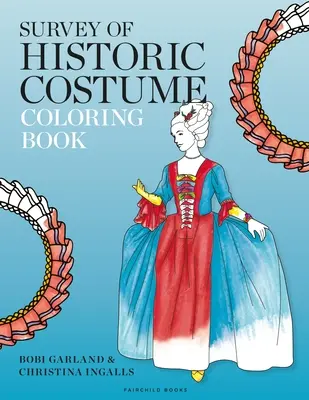 Übersicht über historische Kostüme Malbuch - Survey of Historic Costume Coloring Book