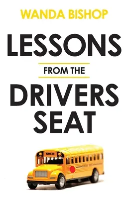 Lektionen vom Fahrersitz aus - Lessons from the Drivers Seat