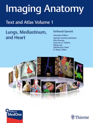 Bildgebende Anatomie: Text und Atlas Band 1, Lunge, Mediastinum und Herz - Imaging Anatomy: Text and Atlas Volume 1, Lungs, Mediastinum, and Heart