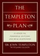 Der Templeton Plan: 21 Schritte zum Erfolg und Glücklichsein - The Templeton Plan: 21 Steps to Success and Happiness