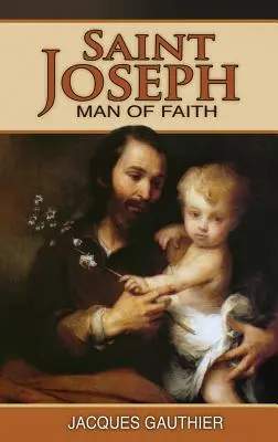 Der Heilige Josef: Ein Mann des Glaubens - Saint Joseph: Man of Faith