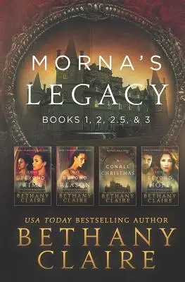 Mornas Vermächtnis: Bücher 1, 2, 2.5, & 3: Schottische Zeitreise-Romane - Morna's Legacy: Books 1, 2, 2.5, & 3: Scottish, Time Travel Romances