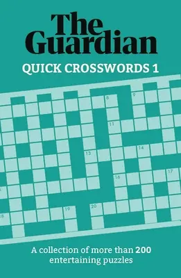 Schnelle Kreuzworträtsel: Eine Sammlung von 200 verblüffenden Rätseln - Quick Crosswords: A Collection of 200 Perplexing Puzzles