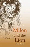 Milon und der Löwe - Milon and the Lion