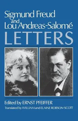 Sigmund Freud und Lou Andreas-Salomae, Briefe - Sigmund Freud and Lou Andreas-Salomae, Letters