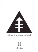 Whiskey-Worte und eine Schaufel II - Whiskey Words & a Shovel II