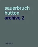 Sauerbruch-Hutton-Archiv 2 - Sauerbruch Hutton Archive 2