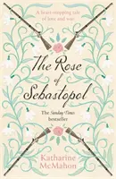 Rose von Sebastopol - Eine Richard und Judy Buchclub-Auswahl - Rose Of Sebastopol - A Richard and Judy Book Club Choice