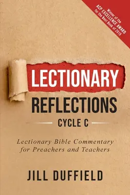 Lektionar Betrachtungen, Zyklus C: Lektionarischer Bibelkommentar für Prediger und Lehrkräfte - Lectionary Reflections, Cycle C: Lectionary Bible Commentary for Preachers and Teachers