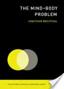 Das Körper-Seele-Problem - The Mind-Body Problem