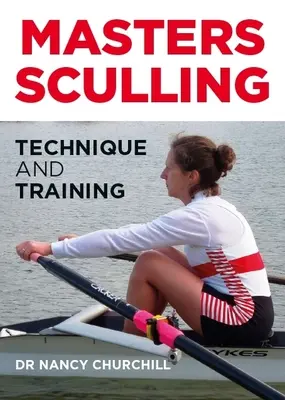 Masters-Rudern - Technik und Training - Masters Sculling - Technique and Training