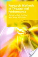 Forschungsmethoden in Theater und Performance - Research Methods in Theatre and Performance