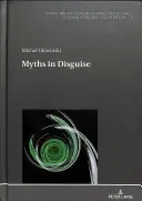 Versteckte Mythen - Myths in Disguise