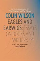 Adler und Ohrwürmer: Essays zu Büchern und Schriftstellern - Eagles and Earwigs: Essays on Books and Writers