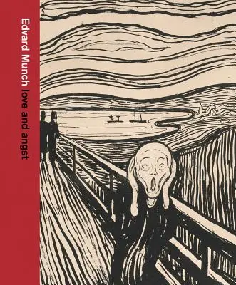 Edvard Munch: Liebe und Angst - Edvard Munch: Love and Angst