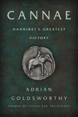 Cannae: Hannibals größter Sieg - Cannae: Hannibal's Greatest Victory