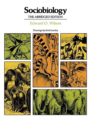 Soziobiologie: Gekürzte Ausgabe - Sociobiology: Abridged Edition