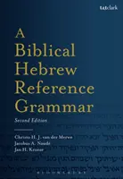 A Biblical Hebrew Reference Grammar: Zweite Ausgabe - A Biblical Hebrew Reference Grammar: Second Edition