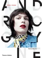 Androgyne: Mode und Geschlecht - Androgyne: Fashion and Gender