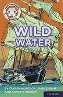 Projekt X Comprehension Express: Stufe 2: Wildes Wasser - Project X Comprehension Express: Stage 2: Wild Water